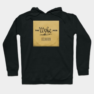 The Woke Mob - Declaration album cover Hoodie